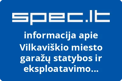 Vilkaviškio miesto garažų statybos ir eksploatavimo bendrija Nemunas | spec.lt