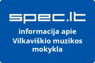 Vilkaviškio muzikos mokykla