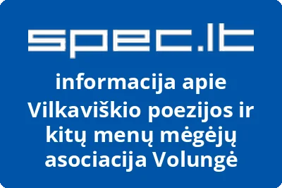 Vilkaviškio poezijos ir kitų menų mėgėjų asociacija Volungė | spec.lt