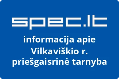 Vilkaviškio r. priešgaisrinė tarnyba | spec.lt