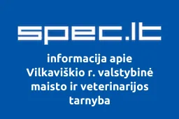 Vilkaviškio r. valstybinė maisto ir veterinarijos tarnyba