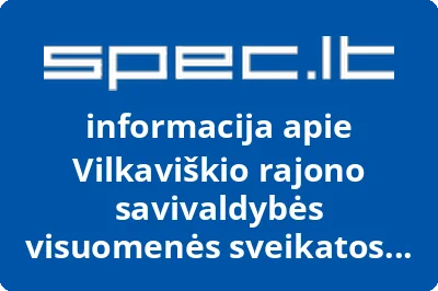 Vilkaviškio rajono savivaldybės visuomenės sveikatos biuras