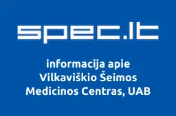 Vilkaviškio Šeimos Medicinos Centras, UAB