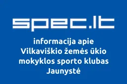 Vilkaviškio žemės ūkio mokyklos sporto klubas Jaunystė