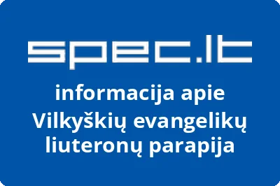 Vilkyškių evangelikų liuteronų parapija