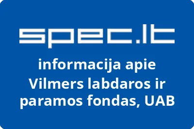Vilmers labdaros ir paramos fondas, UAB