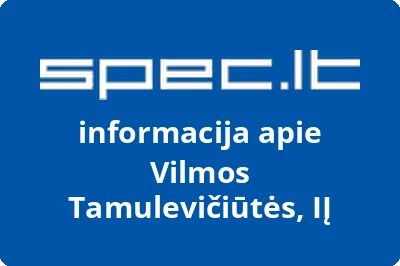 Vilmos Tamulevičiūtės, IĮ | spec.lt