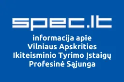 Vilniaus Apskrities Ikiteisminio Tyrimo Įstaigų Profesinė Sąjunga | spec.lt