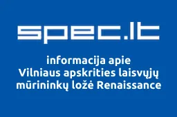 Vilniaus apskrities laisvųjų mūrininkų ložė Renaissance iliustracija
