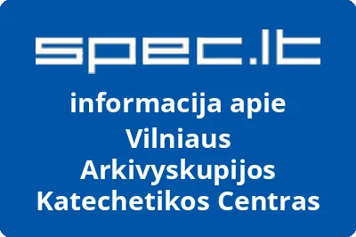 Vilniaus Arkivyskupijos Katechetikos Centras
