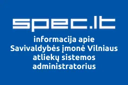 Savivaldybės įmonė Vilniaus atliekų sistemos administratorius iliustracija