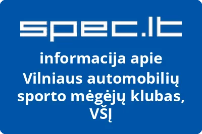 Vilniaus automobilių sporto mėgėjų klubas, VŠĮ