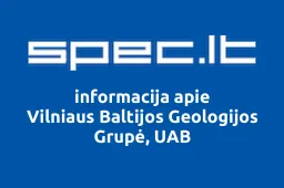 Vilniaus Baltijos Geologijos Grupė, UAB | spec.lt