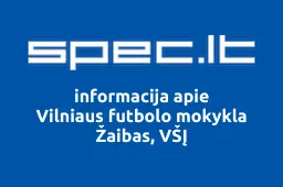 Vilniaus futbolo mokykla Žaibas, VŠĮ | spec.lt