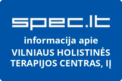 VILNIAUS HOLISTINĖS TERAPIJOS CENTRAS, IĮ