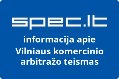 Nuolatinė arbitražo institucija Vilniaus komercinio arbitražo teismas