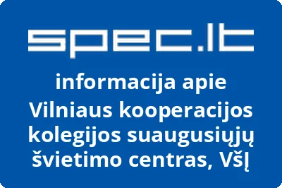 Vilniaus kooperacijos kolegijos Suaugusiųjų švietimo centras, VŠĮ