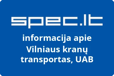 Vilniaus kranų transportas, UAB