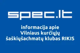 Vilniaus kurčiųjų šaškiųšachmatų klubas RIKIS | spec.lt