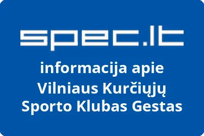 VILNIAUS KURČIŲJŲ SPORTO KLUBAS GESTAS