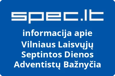 Vilniaus Laisvųjų Septintos Dienos Adventistų Bažnyčia