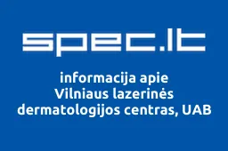 Vilniaus lazerinės dermatologijos centras, UAB | spec.lt