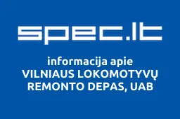 VILNIAUS LOKOMOTYVŲ REMONTO DEPAS, UAB | spec.lt