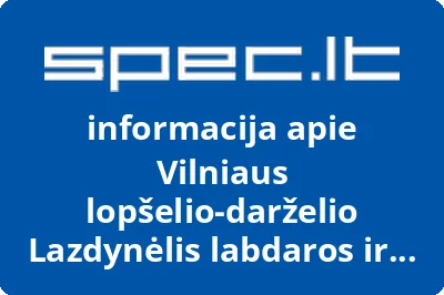 Vilniaus lopšelio darželio Lazdynėlis labdaros ir paramos fondas