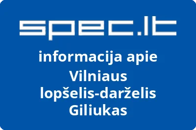 Vilniaus lopšelis-darželis Giliukas