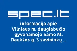 Vilniaus m. daugiabučio gyvenamojo namo M. Daukšos g. 3 savininkų bendrija Nikodemo | spec.lt