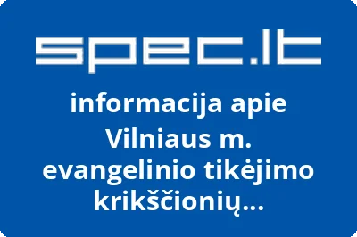 Vilniaus m. evangelinio tikėjimo krikščionių bažnyčia Maldos namai