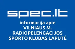 VILNIAUS M. RADIOPELENGACIJOS SPORTO KLUBAS LAPUTĖ | spec.lt