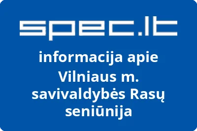 Vilniaus miesto savivaldybės administracijos Rasų seniūnija