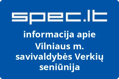 Vilniaus miesto savivaldybės administracijos Verkių seniūnija