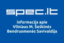 Vilniaus M. Šeškinės Bendruomenės Savivaldija | spec.lt
