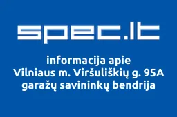Vilniaus m. Viršuliškių g. 95A garažų savininkų bendrija | spec.lt