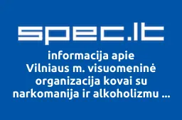 Vilniaus m. visuomeninė organizacija kovai su narkomanija ir alkoholizmu PERGALĖ | spec.lt