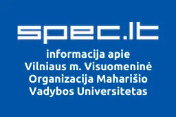Vilniaus m. Visuomeninė Organizacija Maharišio Vadybos Universitetas | spec.lt