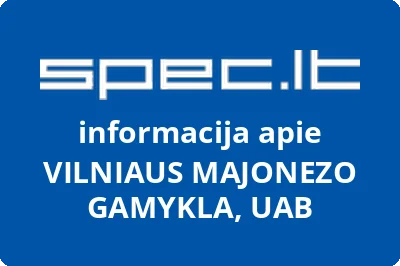 Vilniaus majonezo gamykla, UAB