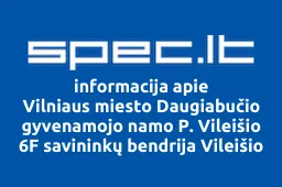 Vilniaus miesto Daugiabučio gyvenamojo namo P. Vileišio 6F savininkų bendrija Vileišio 6F | spec.lt