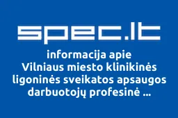 Vilniaus miesto klinikinės ligoninės sveikatos apsaugos darbuotojų profesinė sąjunga, VŠĮ | spec.lt