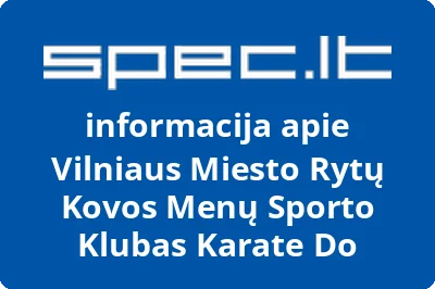 Vilniaus miesto Rytų kovos menų sporto klubas KARATE DO