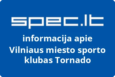 Vilniaus miesto sporto klubas Tornado