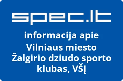 Vilniaus miesto Žalgirio dziudo sporto klubas, VŠĮ