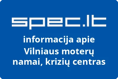 VILNIAUS MOTERŲ NAMAI