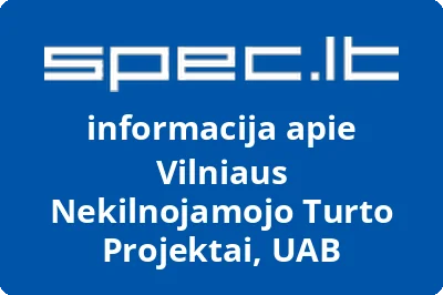 Vilniaus Nekilnojamojo Turto Projektai, UAB