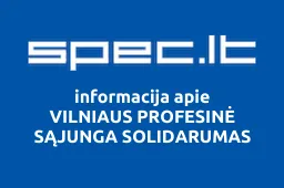 VILNIAUS PROFESINĖ SĄJUNGA SOLIDARUMAS | spec.lt