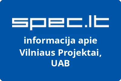 Vilniaus projektai, UAB