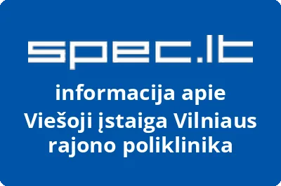 Vilniaus rajono poliklinika, VŠĮ