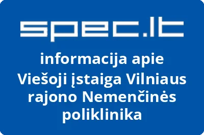 Vilniaus rajono Nemenčinės poliklinika, VŠĮ